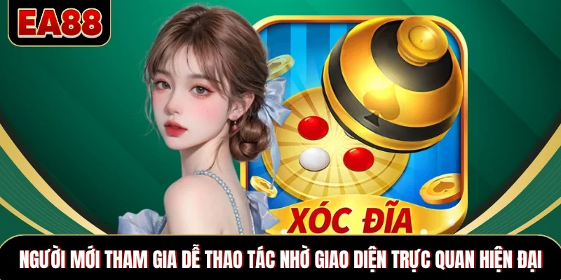 Người mới tham gia dễ thao tác nhờ giao diện trực quan hiện đại Người mới tham gia dễ thao tác nhờ giao diện trực quan hiện đại